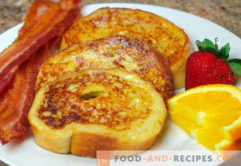Egg toast - the best recipes. How to properly and tasty cook croutons with egg.