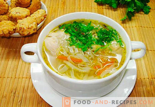 Chicken broth - the best recipes. How to properly and tasty cook chicken broth.
